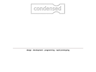 Condensed