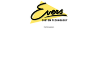 Evers Custom Technology