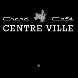Grand Café Centre Ville
