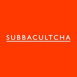 Subbacultcha!
