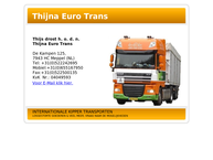T. Drost h.o.d.n. Thijna-Euro-Trans