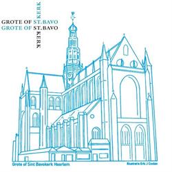 De Grote of St. Bavokerk te Haarlem