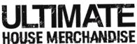 Ultimate House Merchandise
