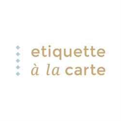 Etiquette a la carte