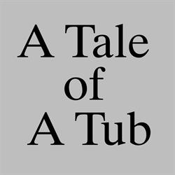 A Tale of a Tub
