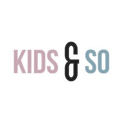 Kids & So
