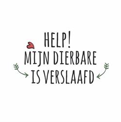 Help Mijn dierbare is verslaafd