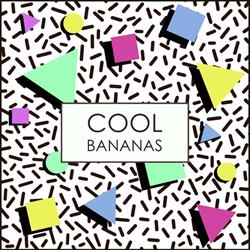 Cool Bananas