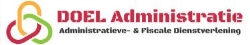 DOEL ADMINISTRATIE * Administratieve- & Fiscale Dienstverlening