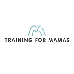 Training for Mamas