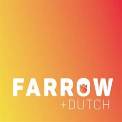 Farrow + Dutch