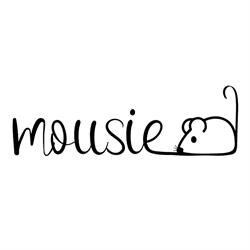 Mousie