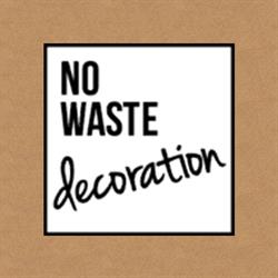 No Waste Decoration