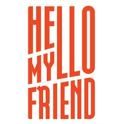 Hello My Friend