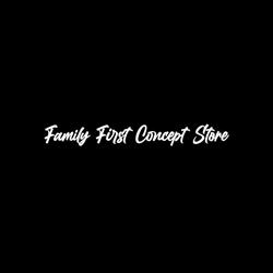 Family First Concept Store