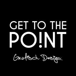 GET TO THE POINT