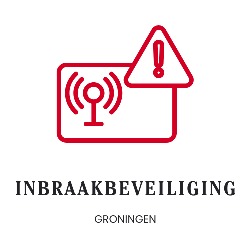 Inbraakbeveiliging Groningen