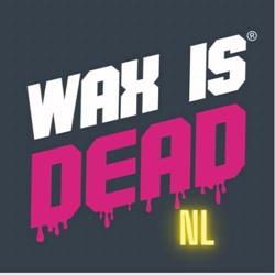 Wax is Dead Benelux