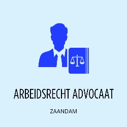 Zaandam Arbeidsrecht Advocaat