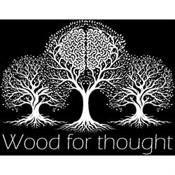 Wood for Thought